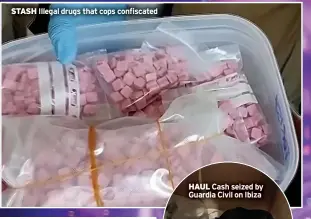  ?? STASH Illegal drugs that cops confiscate­d ??