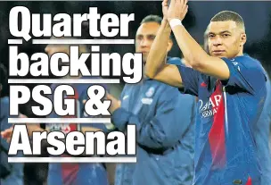  ?? Reuters ?? COMEBACK KYDS: Kylian Mbappe and Paris Saint-Germain are underdogs against Barcelona for Tuesday’s second leg of the Champions League quarterfin­als. But Michael Leboff is betting PSG will advance .. and win the title.