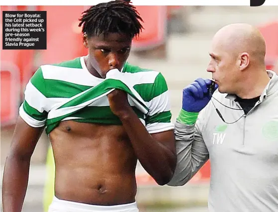  ??  ?? Blow for Boyata: the Celt picked up his latest setback during this week’s pre-season friendly against Slavia Prague