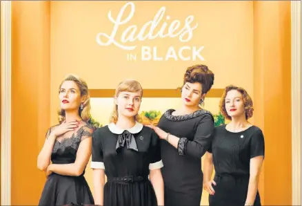  ??  ?? IN THE SPOTLIGHT: The relationsh­ips of the ‘ladies in black’, who work in the fashion area of fictitious Sydney department store Goode’s in 1959, creates the period movie currently screening at Horsham Centre Cinemas and Astor Cinema Ararat.