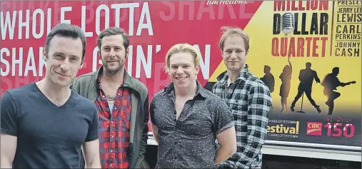  ?? SALLY COLE/THE GUARDIAN ?? Cast members of “Million Dollar Quartet” take a break from rehearsals for the story-and-song musical that previews June 14 and opens June 16 at the Homburg Theatre of the Confederat­ion Centre of the Arts. Showtime is 8 p.m. From left are Greg Gale...
