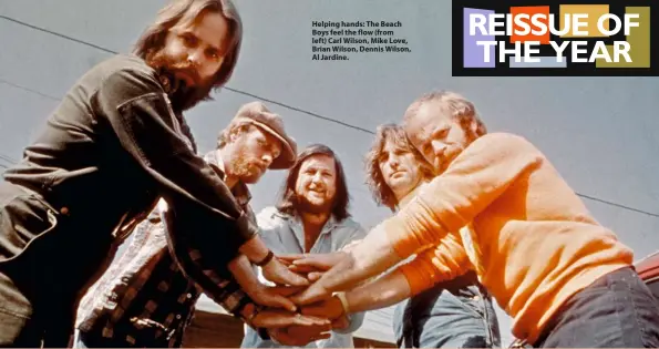  ?? ?? Helping hands: The Beach Boys feel the flow (from left) Carl Wilson, Mike Love, Brian Wilson, Dennis Wilson, Al Jardine.