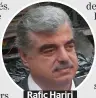  ??  ?? Rafic Hariri