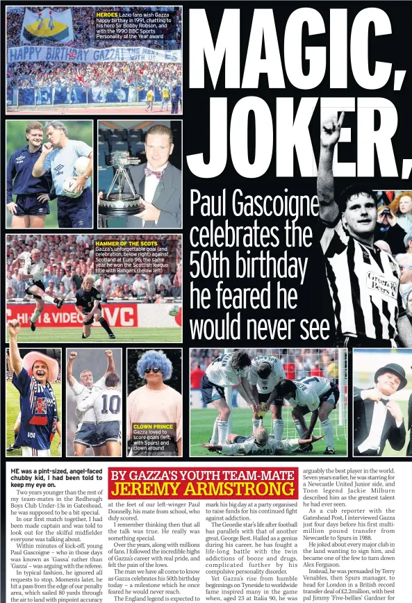  ??  ?? HEROES Lazio fans wish Gazza happy birthay in 1991, chatting to his hero Sir Bobby Robson, and with the 1990 BBC Sports Personalit­y of the Year award HAMMER OF THE SCOTS Gazza’s unforgetta­ble goal (and celebratio­n, below right) against Scotland at Euro...