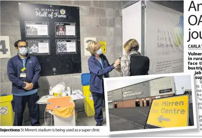  ??  ?? Injections St Mirren’s stadium is being used as a super clinic