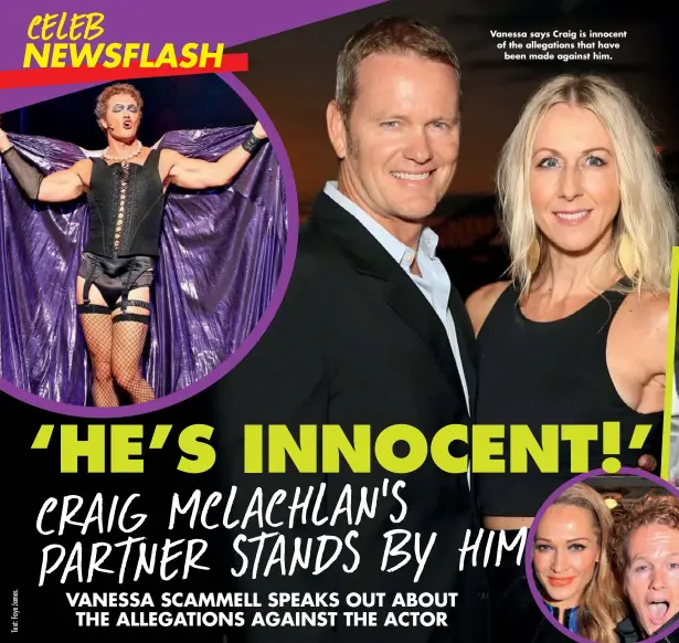  ??  ?? Vanessa says Craig is innocent of the allegation­s that have been made against him.