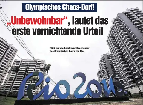  ??  ?? Blick auf die Apartment-Hochhäuser des Olympische­n Dorfs von Rio.