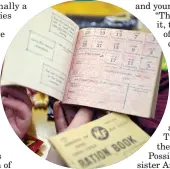  ??  ?? Everyone in the country was given a ration book when they were introduced in 1940