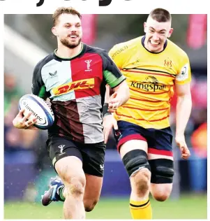  ?? ?? Bursting through: Will Evans runs in a try for Quins against Ulster