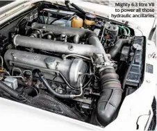  ??  ?? Mighty 6.3 litre V8 to power all those hydraulic ancillarie­s