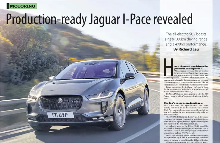  ??  ?? TOP TO BOTTOM The I-Pace is Jaguar’s first all-electric car, resembling the convention­ally powered E-Pace.