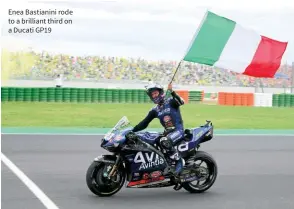  ?? ?? Enea Bastianini rode to a brilliant third on a Ducati GP19