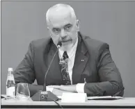  ??  ?? Kryeminist­ri Edi Rama