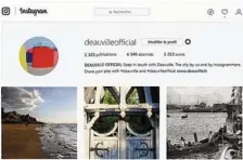  ??  ?? Deauville en site des villes françaises sur Instagram selon un classement établi par My Observatoi­re. (Capture d’écran)