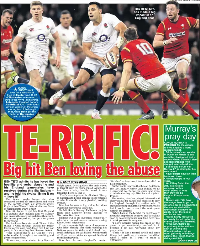  ??  ?? BEN TE’O admits he has loved the hostility and verbal abuse he and his England team-mates have received during this Six Nations – and he told his rivals: “Bring it on – I love it!” BIG BEN: Te’o has made a big impact in an England shirt