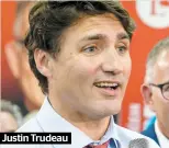  ??  ?? Justin Trudeau