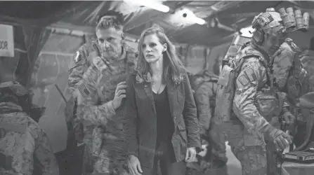  ?? JONATHAN OLLEY ?? Jessica Chastain, center, stars as a member of the elite team of spies and military operatives who secretly devoted themselves to finding Osama Bin Laden in the 2012 film, “Zero Dark Thirty.”