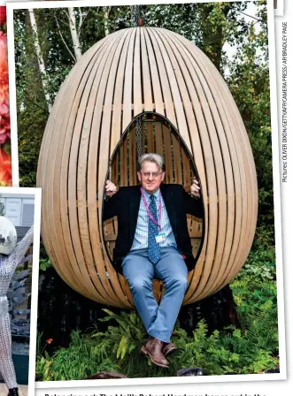  ?? ?? Balancing act: The Mail’s Robert Hardman hangs out in the Yeo Valley Organic Garden’s egg-shaped hide