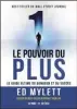  ?? ?? LE POUVOIR DU PLUS Ed Mylett Les éditions Un monde différent