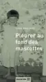  ??  ?? Pleurer au fond des mascottes,
Simon Boulerice, collection III, Québec Amérique.