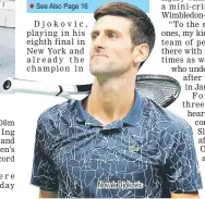  ??  ?? Novak Djokovic