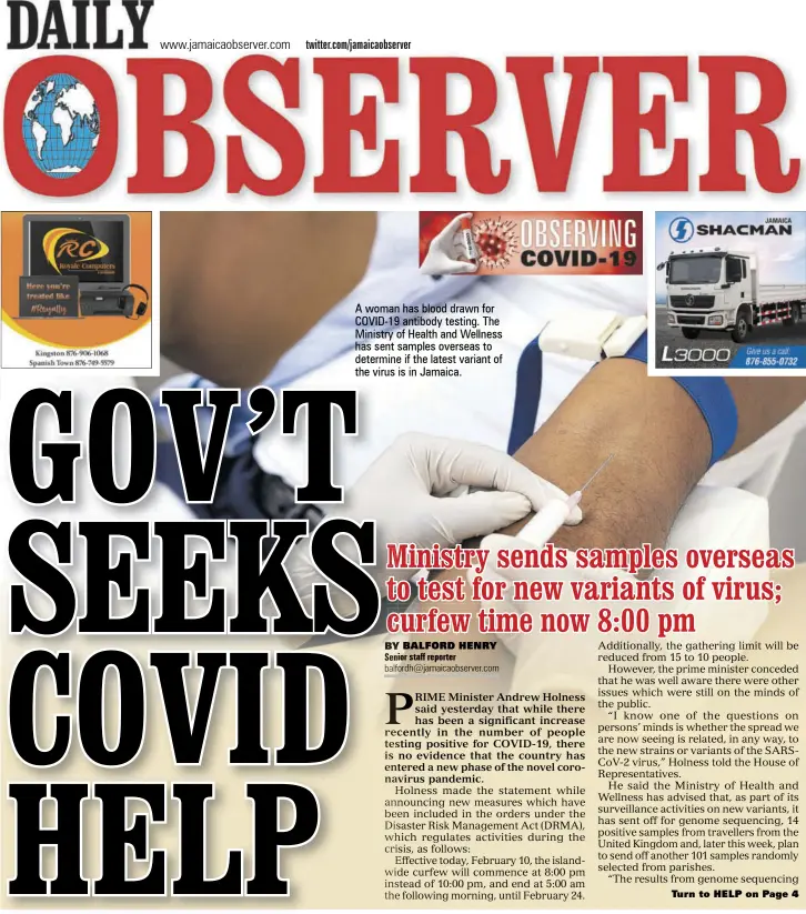 ??  ?? A woman has blood drawn for COVID-19 antibody testing. The Ministry of Health and Wellness has sent samples overseas to determine if the latest variant of the virus is in Jamaica.