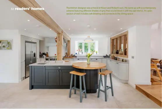  ??  ?? The kitchen designer was a friend of Alison and Robert’s son. He came up with a contempora­ry scheme featuring different shades of grey that would blend in with the oak interior. An open section of wall includes oak detailing and connects to the dining space