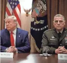  ?? CAROLYN KASTER/AP ?? President Donald Trump and Chairman of the Joint Chiefs of Staff Gen. Mark Milley.