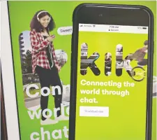  ?? ANDREW HARRER/BLOOMBERG FILES ?? Kik is betting on its cryptocurr­ency Kin. Only 19 staff remain after it shut down its messenger service.