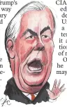  ??  ?? TILLERSON: An ineffectiv­e voice for moderation who did not win over the prez.