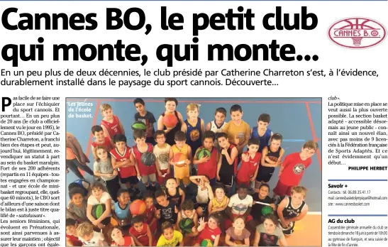  ??  ?? Les jeunes de l’école de basket. Savoir + AG du club