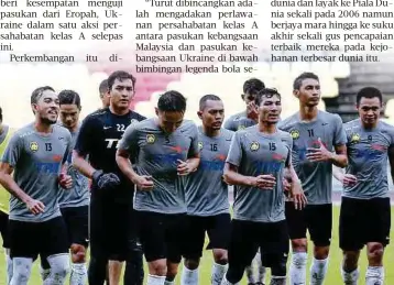  ??  ?? PEMAIN Harimau Malaya berpeluang beraksi dalam perlawanan persahabat­an kelas A.