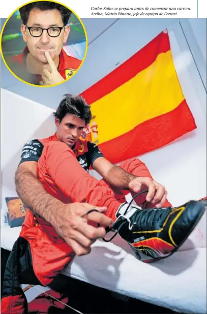  ?? ?? Carlos Sainz se prepara antes de comenzar una carrera. Arriba, Mattia Binotto, jefe de equipo de Ferrari.