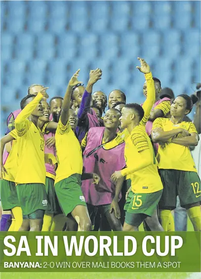  ?? Picture: BackpagePi­x ?? SELFIE MOMENT. Thembi Kgatlana celebrates her goal with Banyana Banyana teammates during the 2018 African Womens Cup of Nations semifinal match against Mali in Ghana last night.