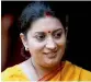  ??  ?? Smriti Irani