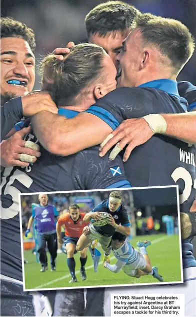  ?? ?? FLYING: Stuart Hogg celebrates his try against Argentina at BT Murrayfiel­d; inset, Darcy Graham escapes a tackle for his third try.