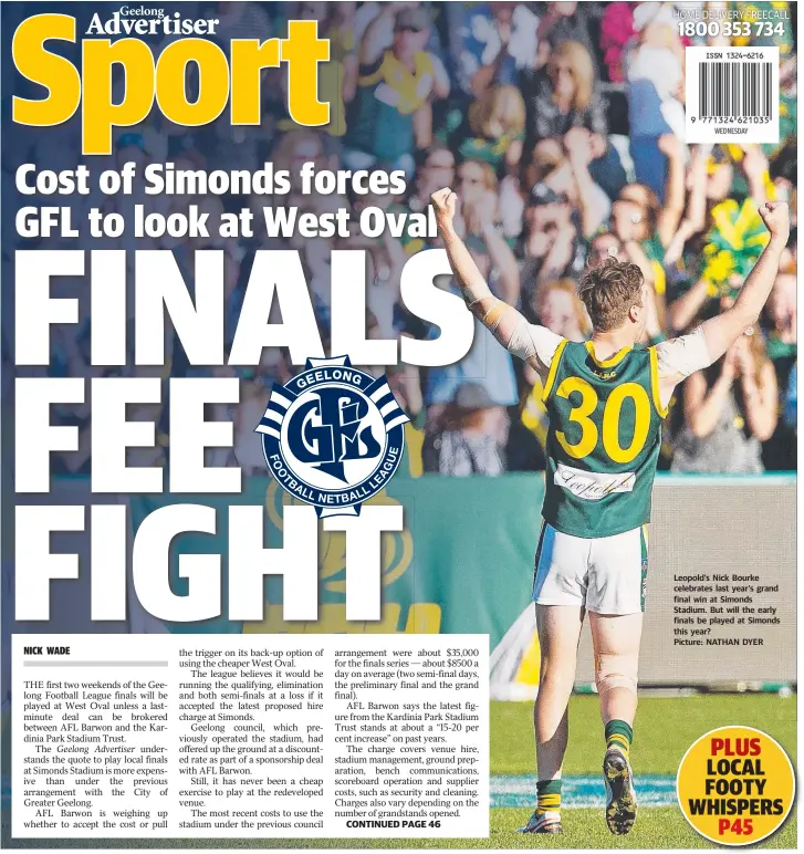  ??  ?? Leopold’s Nick Bourke celebrates last year’s grand final win at Simonds Stadium. But will the early finals be played at Simonds this year? Picture: NATHAN DYER