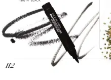  ??  ?? NYC CITYPROOF 24HR WATERPROOF EYELINER PENCIL ($4) IN “BLACK”; THE BODY SHOP BOLD OVERSIZED FELT EYELINER ($15); ANNABELLE EYEINK2 MISTAKE PROOF EYELINER + CORRECTOR ($11) IN “BLACK”