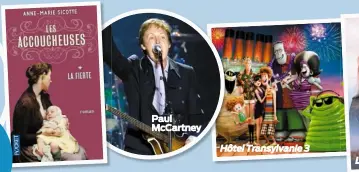  ??  ?? BdeV Paul McCartney Hôtel Transylvan­ie 3