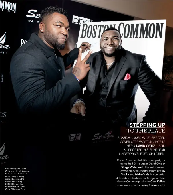  ??  ?? Red Sox legend David Ortiz brought his A-game to his Boston Common cover party, tossing signed balls into the crowd and raising $22,000 in just five minutes for his David Ortiz Children’s Fund.