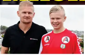  ??  ?? Generation game: Alf-Inge Haaland (left) and son Erling