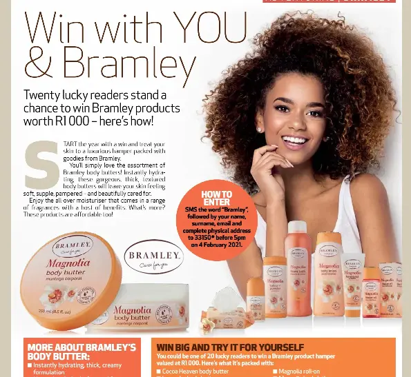 MORE ABOUT BRAMLEY’S BODY BUTTER PressReader
