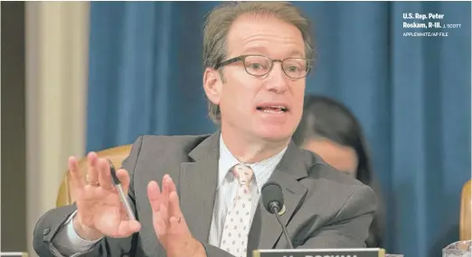  ?? J. SCOTT
APPLEWHITE/AP FILE ?? U.S. Rep. Peter Roskam, R-Ill.