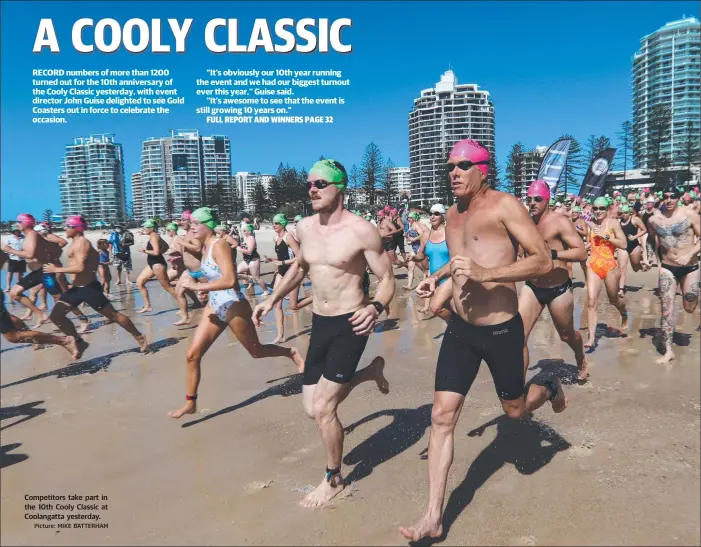  ?? Picture: MIKE BATTERHAM ?? Competitor­s take part in the 10th Cooly Classic at Coolangatt­a yesterday.
