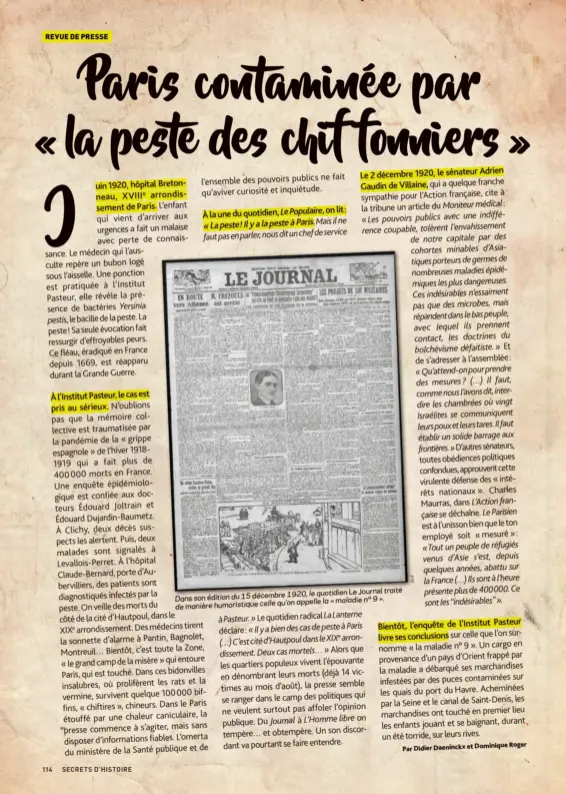  ??  ?? traite Le Journal 1920, le quotidien Dans son édition du 15 décembre 9 ». qu’on appelle la « maladie n° de manière humoristiq­ue celle