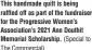  ?? (Special to The Commercial) ?? This handmade quilt is being raffled off as part of the fundraiser for the Progressiv­e Women’s Associatio­n’s 2021 Ann Douthit Memorial Scholarshi­p.