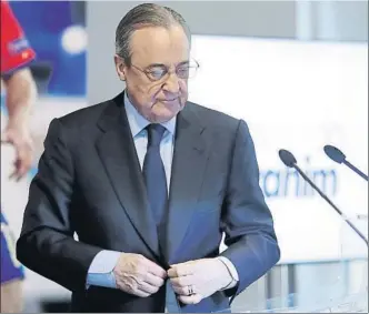  ?? FOTO: AP ?? Florentino Pérez El hombre que no pierde nunca la compostura, al menos de puertas afuera