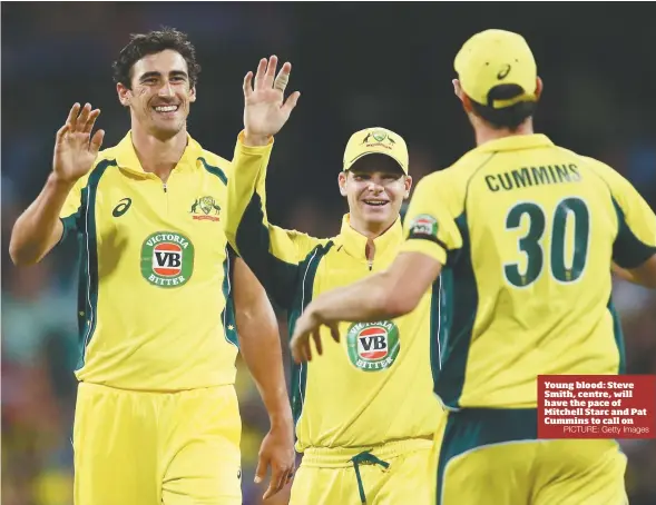  ?? PICTURE: Getty Images ?? Young blood: Steve Smith, centre, will have the pace of Mitchell Starc and Pat Cummins to call on