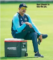  ??  ?? Ravi Shastri in this file pic.