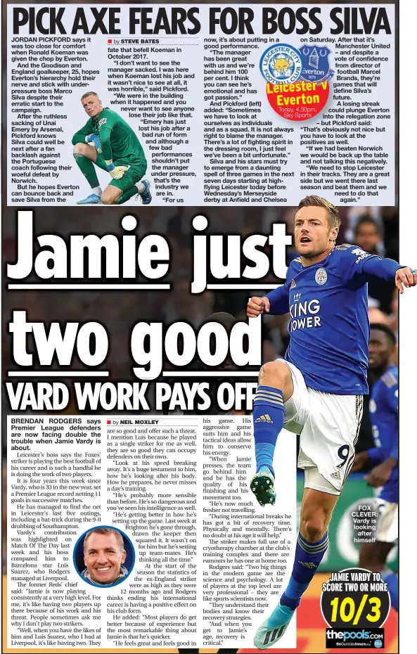  ??  ?? FOX CLEVER: Vardy is looking after himself